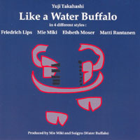 Like a Water Buffalo Friedrich Lips CD and MP3 Album
