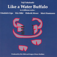 MusicForAccordion.com sells accordion CD's by Friedrich Lips Catalog CD047  Like a Water Buffalo with Mie Miki, Elsbeth Moser and  Matti Rantanen