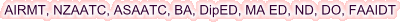 AIRMT, NZAATC, ASAATC, BA, DipED, MA ED, ND, DO, FAAIDT