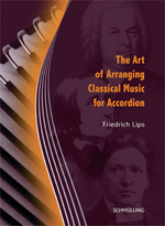 The Art of Arranging Classical Music by Friedrich Lips