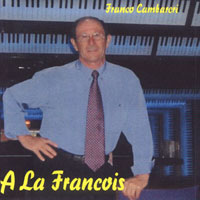 MusicForAccordion.com sells accordion CD's of Franco Cambareri. Catalog fcambareri702: A La Francois.  Franco Cambareri, a Melbourne composer is originally from Italy.