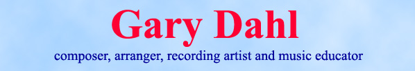 Gary Dahl, composer,  arranger, recording artist and music educator with over 160 eSheet accordion music titles  on MusicForAccordion.com