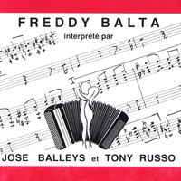 MusicForAccordion.com sells CD of the accordion music, ks522: Freddy Balta "Interprété Par", recordings made from Karthause Schmuelling of Germany.