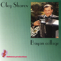 MusicForAccordion.com sells CD of the accordion music, catalog ks504: Oleg Sharov Bayan Collage, recordings made from Karthause Schmuelling of Germany. He was born in 1946 in St.Petersburg-Russia and is a product of the wide range of musical facilities offered by the former Soviet State system.