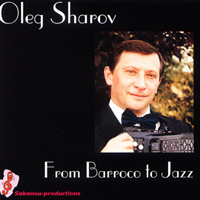 MusicForAccordion.com sells CD of the accordion music, catalog ks507: Oleg Sharov From Barroco to Jazz, recordings made from Karthause Schmuelling of Germany. He was born in 1946 in St.Petersburg-Russia and is a product of the wide range of musical facilities offered by the former Soviet State system.