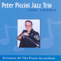 MusicForAccordion.com sells CD of the accordion music. Catalog: pp902  Cool Change. Peter Piccini is a well known not only in Australia but around the world for his studio session work, recordings, broadcasting, arranging and composing.