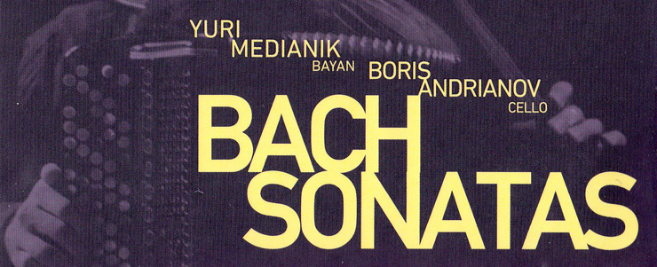 Bach Sonatas CD by Yuri Medianik & Boris Andrianov